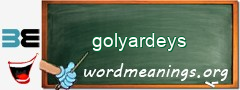 WordMeaning blackboard for golyardeys